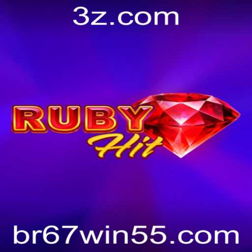 RubyHit: Descubra o Novo Jogo com a Plataforma br67.win
