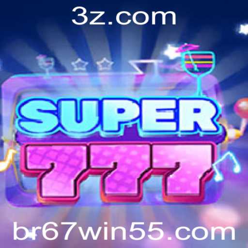 Descubra o emocionante mundo de Super777 no BR67.win